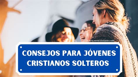 solteros cristianos|Christian Lifestyle 